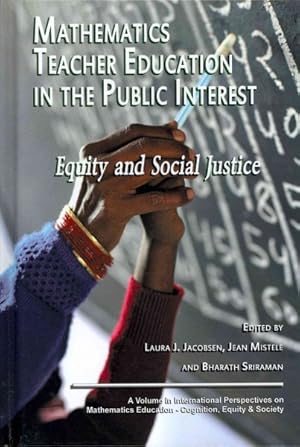 Seller image for Mathematics Teacher Education in the Public Interest : Equity and Social Justice for sale by GreatBookPrices