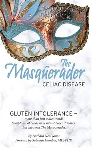Imagen del vendedor de Masquerader : Celiac Disease a la venta por GreatBookPrices