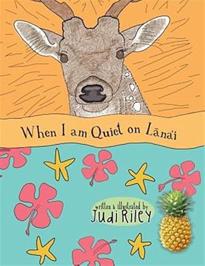 Immagine del venditore per When I Am Quiet on Lanai: A Bedtime Story Book venduto da GreatBookPrices