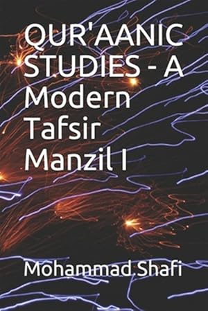 Seller image for Qur'aanic Studies - A Modern Tafsir Manzil I for sale by GreatBookPrices