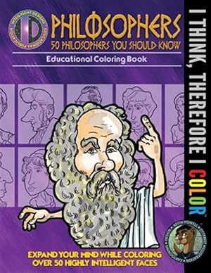 Seller image for I Think, Therefore I Color : 50 Philosophers You Should Know for sale by GreatBookPrices