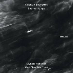 Seller image for Valentin Silvestrov: Sacred Songs for sale by moluna