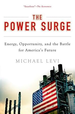 Seller image for Power Surge : Energy, Opportunity, and the Battle for America's Future for sale by GreatBookPrices