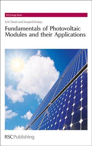 Image du vendeur pour Fundamentals of Photovoltaic Modules and Their Applications : Rsc mis en vente par GreatBookPrices
