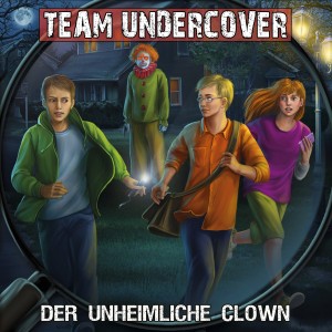 Bild des Verkufers fr Team Undercover 6: Der unheimliche Clown zum Verkauf von moluna