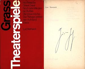 Bild des Verkufers fr Theaterspiele. Hochwasser. Onkel Onkel. Noch zehn Minuten bis Buffalo. Die bsen Kche. Die Plebejer proben den Aufstand. Davor. [Signiertes Exemplar]. zum Verkauf von Antiquariat Lenzen