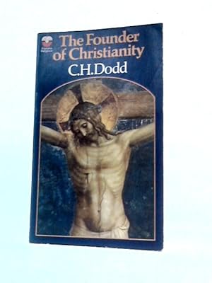 Seller image for The Founder of Christianity for sale by World of Rare Books