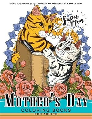 Imagen del vendedor de Mother's Day Coloring Book for Adutls a la venta por GreatBookPrices