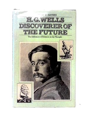 Bild des Verkufers fr H. G. Wells: Discoverer of the Future zum Verkauf von World of Rare Books