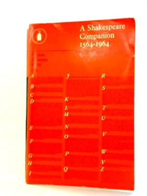 Immagine del venditore per A Shakespeare Companion 1564-1964 venduto da World of Rare Books