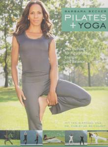Bild des Verkufers fr Barbara Becker:Pilates+Yoga zum Verkauf von moluna