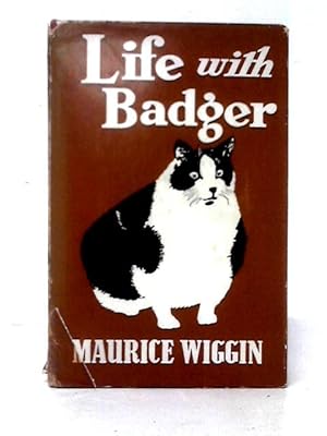 Bild des Verkufers fr Life with Badger zum Verkauf von World of Rare Books