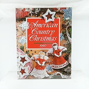 Seller image for American Country Christmas, 1990 for sale by Cat On The Shelf