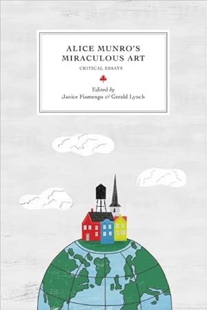 Seller image for Alice Munro's Miraculous Art : Critical Essays for sale by GreatBookPrices