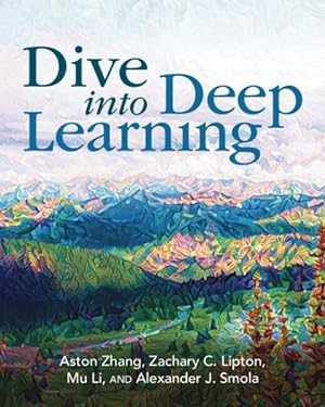 Seller image for Dive into Deep Learning for sale by GreatBookPrices
