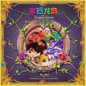 Seller image for Dragon Island : A Story in Simplified Chinese and Pinyin for Beginning Readers -Language: chinese for sale by GreatBookPrices