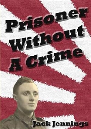 Seller image for Prisoner Without A Crime for sale by GreatBookPrices