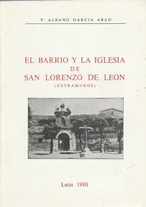 Imagen del vendedor de El barrio y la ilglesia de San Lorenzo de Len a la venta por Librera Cajn Desastre