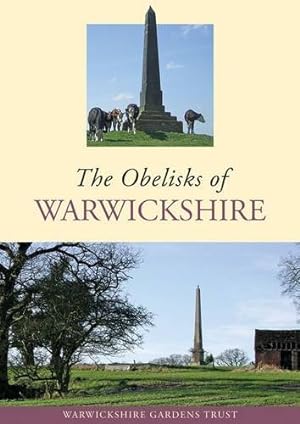 Bild des Verkufers fr The Obelisks of Warwickshire zum Verkauf von WeBuyBooks