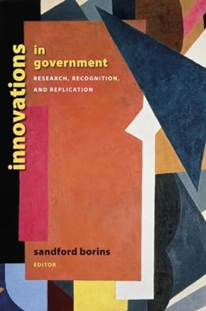 Image du vendeur pour Innovations in Government : Research, Recognition, and Replication mis en vente par GreatBookPrices