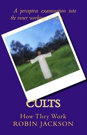 Bild des Verkufers fr Cults: How They Work zum Verkauf von GreatBookPrices