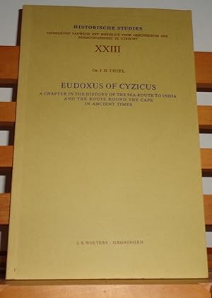 Eudoxus of Cyzicus: A chapter in the history of the sea-route to India and the route round the Ca...