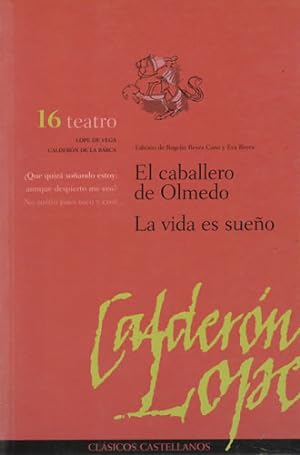 Image du vendeur pour El caballero de Olmedo/ La vida es sueo mis en vente par Librera Cajn Desastre