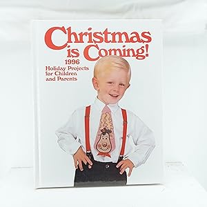 Seller image for Christmas is Coming! 1996 for sale by Cat On The Shelf