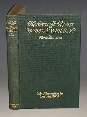 Thomas Hardy&apos;s Wessex (Highways and Byways in.) Illustrated from photographs by the author.