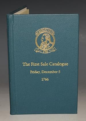 Bild des Verkufers fr The First Sale Catalogue 1766 Facsimile of Christie?s First Sale Catalogue, Friday, December 5 1766. zum Verkauf von PROCTOR / THE ANTIQUE MAP & BOOKSHOP