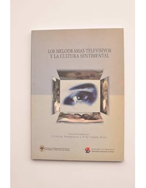 Seller image for Los melodramas televisivos y la cultura sentimental for sale by LIBRERA SOLAR DEL BRUTO