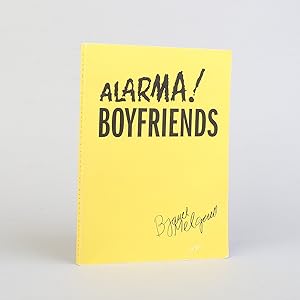 Alarma! Boyfriends. SIGNED