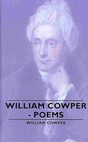 Bild des Verkufers fr William Cowper : Poems zum Verkauf von GreatBookPrices