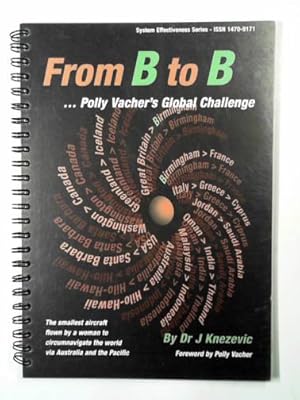 Seller image for From B to B - Polly Vacher's global challenge for sale by Cotswold Internet Books