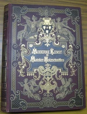 Immagine del venditore per Moderne Kunst in Meister-Holzschnitten nach Gemlden und Skulpturen berhmter Meister der Gegenwart. XXIII. Band. - Mit 7 Extra-Beilagen von L. von Langenmantel, A. Wesemann, F. Misti, A. M. Gorter, E. Veith, Paul Heydel und Y. King. - venduto da Antiquariat Carl Wegner