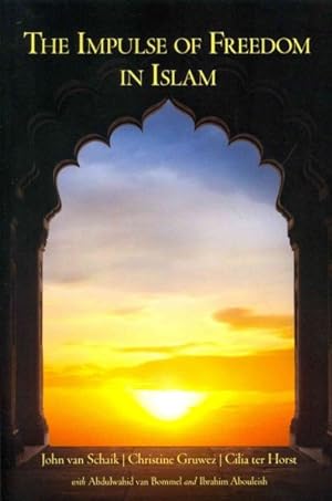 Image du vendeur pour Impulse of Freedom in Islam mis en vente par GreatBookPrices
