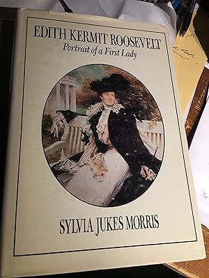 Imagen del vendedor de Edith Kermit Roosevelt: Portrait of a First Lady a la venta por Bristlecone Books  RMABA