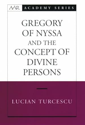 Immagine del venditore per Gregory of Nyssa and the Concept of Divine Persons venduto da GreatBookPrices