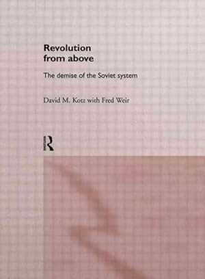 Immagine del venditore per Revolution from Above : The Demise of the Soviet System venduto da GreatBookPrices