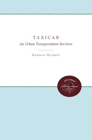 Image du vendeur pour Taxicab : An Urban Transportation Survivor mis en vente par GreatBookPrices