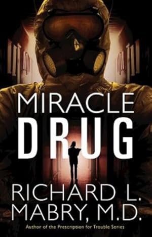 Seller image for Miracle Drug for sale by GreatBookPrices