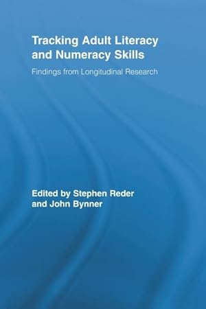 Seller image for Tracking Adult Literacy and Numeracy Skills : Findings from Longitudinal Research for sale by GreatBookPrices