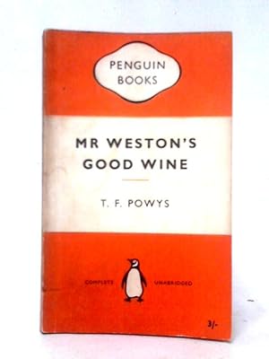 Seller image for Mr Weston's Good Wine for sale by World of Rare Books