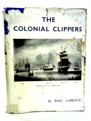 Bild des Verkufers fr The Colonial Clippers zum Verkauf von World of Rare Books