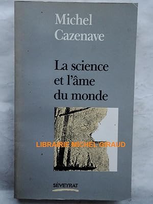 Seller image for La Science et l'me du monde for sale by Librairie Michel Giraud