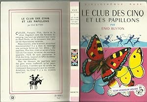 Seller image for Le club des cinq et les papillons for sale by Dmons et Merveilles