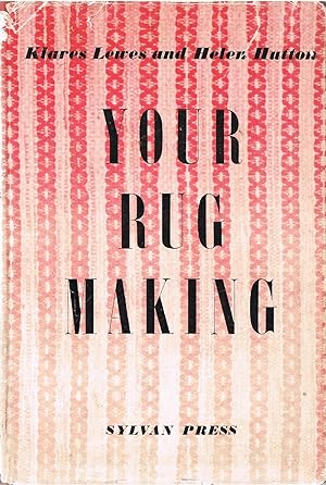 Immagine del venditore per Your Rug Making venduto da Daisyroots Books
