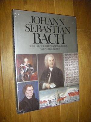 Bild des Verkufers fr Johann Sebastian Bach. Sein Leben in Bildern und Dokumenten zum Verkauf von Versandantiquariat Rainer Kocherscheidt