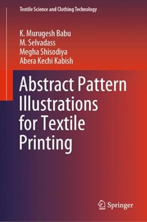Seller image for Abstract Pattern Illustrations for Textile Printing for sale by GreatBookPrices