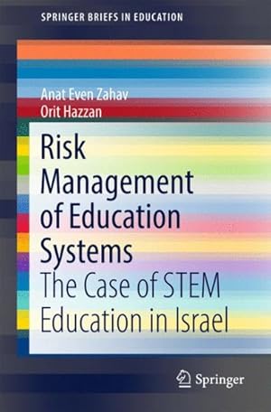 Immagine del venditore per Risk Management of Education Systems : The Case of Stem Education in Israel venduto da GreatBookPrices